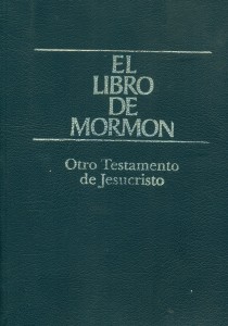 El libro de Mormón. Otro Testamento de Jesucristo