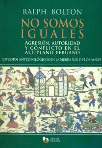 No somos iguales. Agresión, autoridad y conflicto en el altiplano peruano