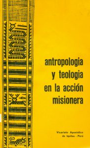 Antropología y teología en la acción misionera