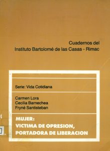 Mujer: Víctima de opresión, portadora de liberación