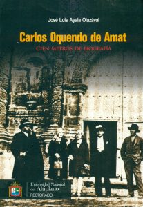 Carlos Oquendo de Amat. Cien metros de biografía