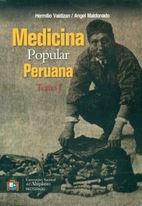 Medicina Popular Peruana. Tomo I