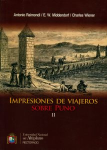 Impresiones de viajeros sobre Puno. Tomo II