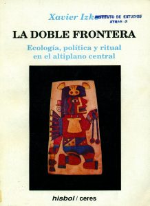 La doble frontera. Ecología, política y ritual en el altiplano central