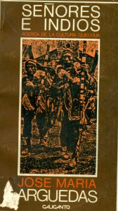 Señores e indios. Acerca de la cultura quechua