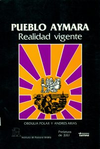 Pueblo Aymara. Realidad Vigente