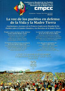 La voz de los pueblos en defensa de la vida y la Madre Tierra. Conclusiones y acciones de la primera conferencia mundial de los pueblos sobre el cambio climático y los derechos de la Madre Tierra