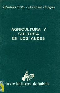 Agricultura y cultura en los Andes