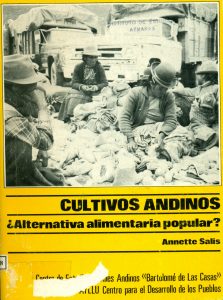 Cultivos andinos. ¿Alternativa alimentaria popular?