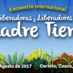 Encuentro internacional de liberadoras y liberadores de la Madre Tierra