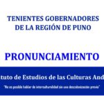 PRONUNCIAMIENTO: Tenientes Gobernadores rechazan manifestaciones de la Prefecta Regional de Puno