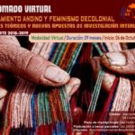 CONVOCATORIA: Diplomado Virtual en Pensamiento Andino y Feminismo Descolonial: Aportes Teóricos y Nuevas Apuestas de Investigación Intercultural  (II Cohorte 2018-2019)