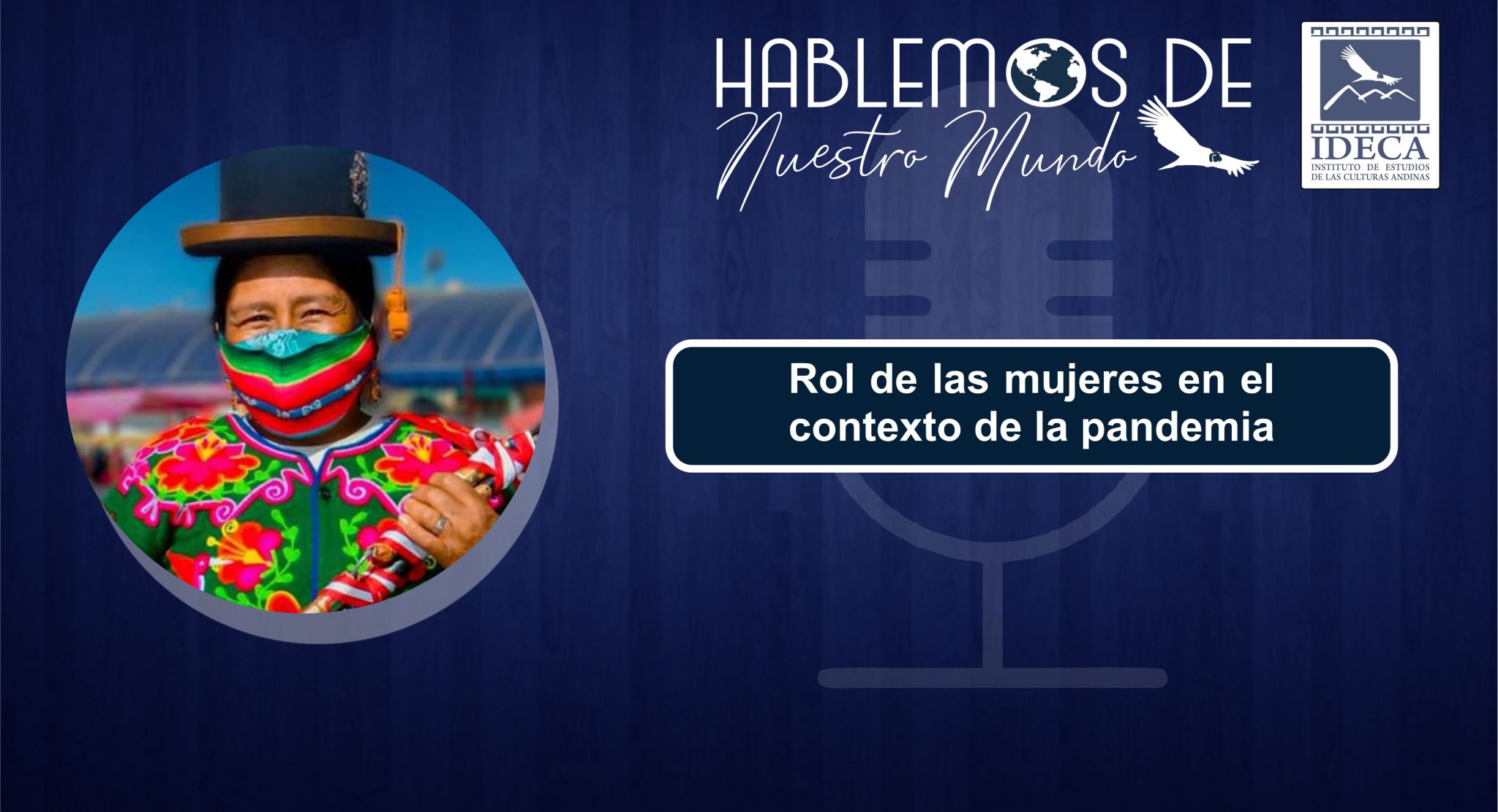 HNM 272 (Parte II)– Rol de las mujeres en el contexto de la pandemia ...