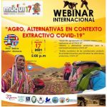 "Agro, alternativas en contexto extractivo COVID-19"