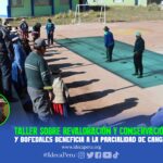 Taller sobre revaloración y conservación de humedales y bofedales beneficia a la Parcialidad de Cangachi en Huacullani