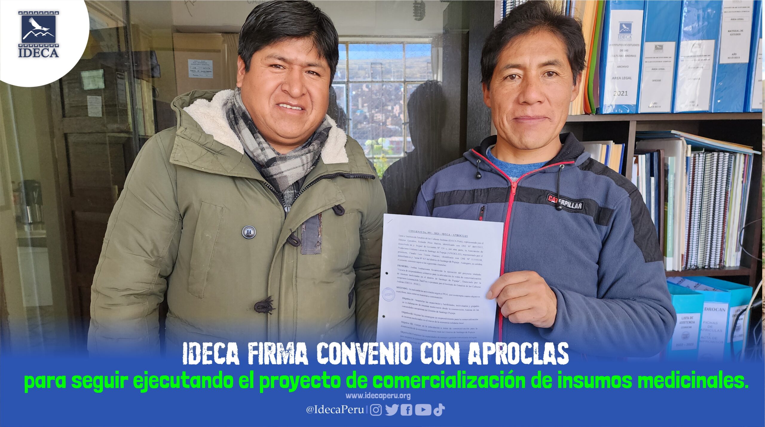 IDECA firma convenio N.º 001 con la Asociación de Productores Cristianos Laicos de Santiago de Pupuja – APROCLAS para seguir ejecutando el proyecto de comercialización de insumos medicinales.