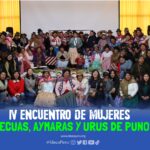 IV Encuentro de mujeres Quechuas, Aymaras y Urus de Puno