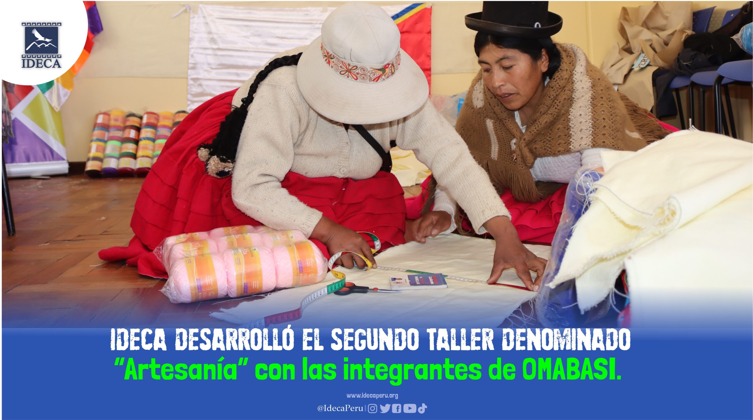 IDECA desarrolló el segundo taller denominado “Artesanía” con las integrantes de OMABASI. 