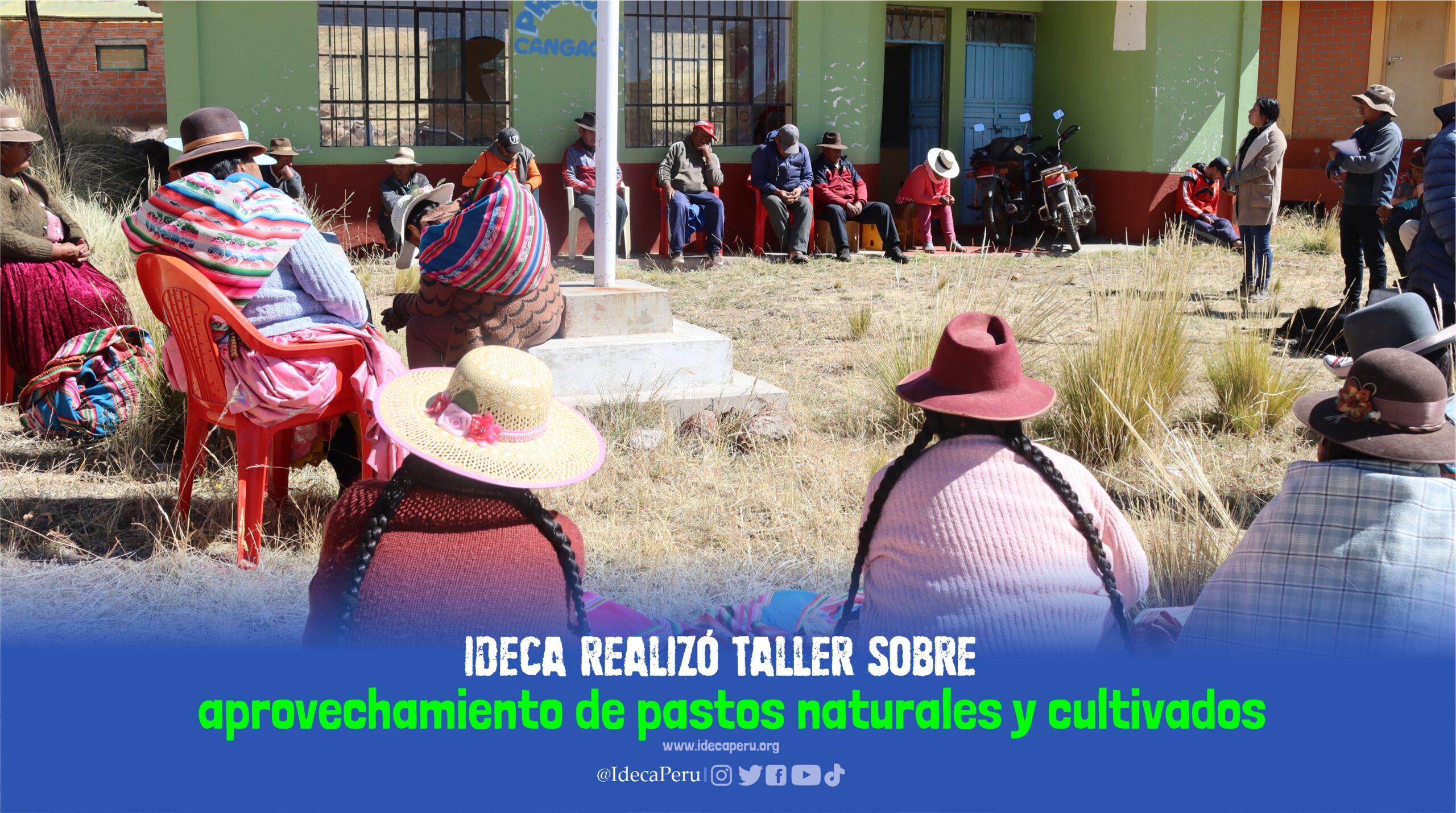 IDECA realizó taller sobre aprovechamiento de pastos naturales, cultivos, revaloración y conservación de humedales y bofedales.  