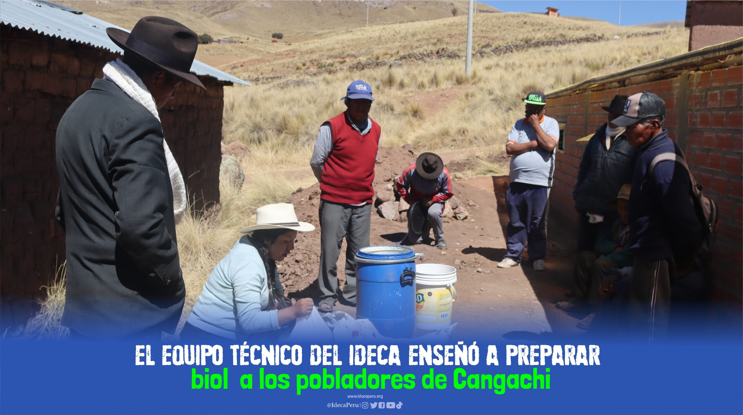 El equipo técnico del IDECA enseñó a preparar biol  a los pobladores de Cangachi                                                    