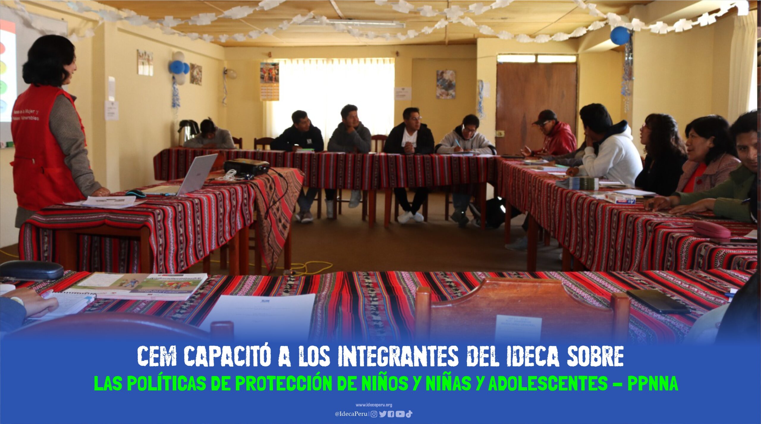 CEM capacitó a los integrantes del IDECA PERÚ sobre las Políticas de protección de Niños, Niñas y Adolescentes (PPNNA)