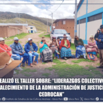 IDECA Realizó taller sobre: "Liderazgos colectivos para el fortalecimiento de la administración de justicia de la CEDROCAN"