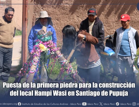 Puesta de la primera piedra para la construcción del local Hampi Wasi en Santiago de Pupuja