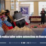 IDECA realiza taller sobre autoestima en Huacullani