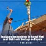 Realizan Techamiento de Hampi Wasi en el Distrito de Santiago de Pupuja