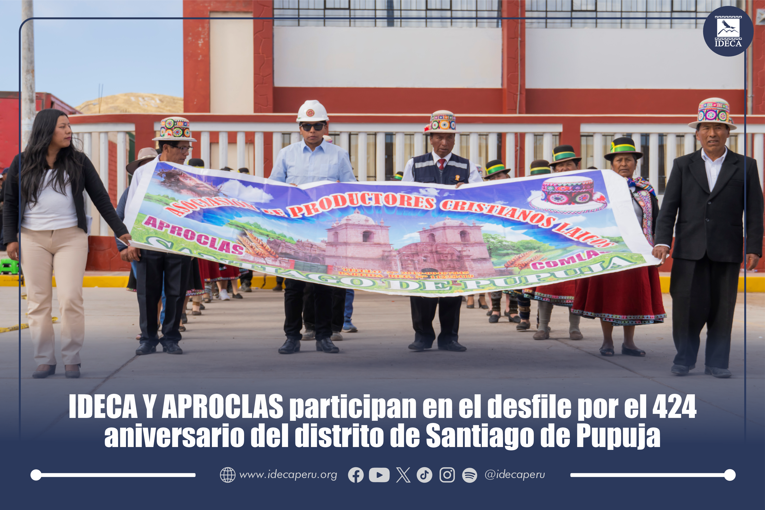 IDECA Y APROCLAS participan en el desfile por el 424 aniversario del distrito de Santiago de Pupuja