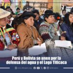 Perú y Bolivia se unen por la defensa del agua y el Lago Titicaca