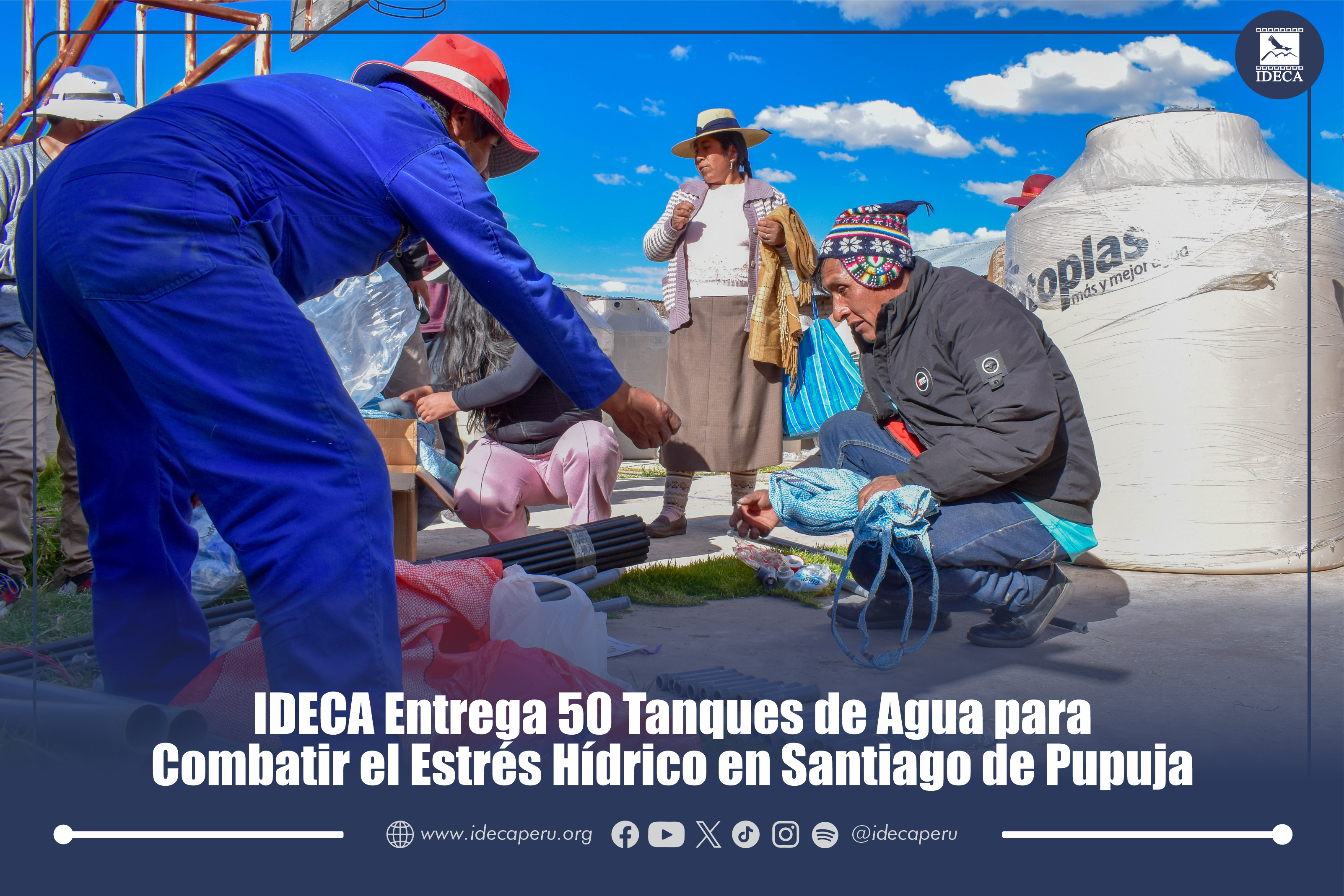 IDECA Entrega 50 Tanques de Agua para Combatir el Estrés Hídrico en Santiago de Pupuja