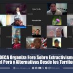 IDECA organiza foro sobre Extractivismo en el Perú y alternativas desde los territorios