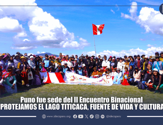 Puno fue sede del II Encuentro Binacional “PROTEJAMOS EL LAGO TITICACA, FUENTE DE VIDA Y CULTURA”