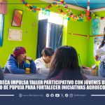 IDECA IMPULSA TALLER PARTICIPATIVO CON NNAJ DE SANTIAGO DE PUPUJA PARA FORTALECER INICIATIVAS AGROECOLÓGICAS